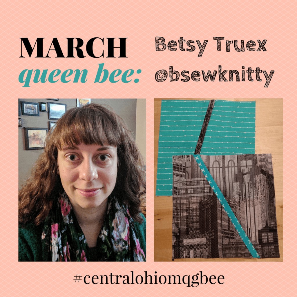 2017 Modern Quilt Bee –&nbsp;March